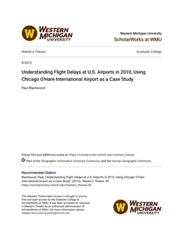 Understanding Flight Delays at U.S. Airports in 2010, Using Chicago O'hare International Airport As a Case Study