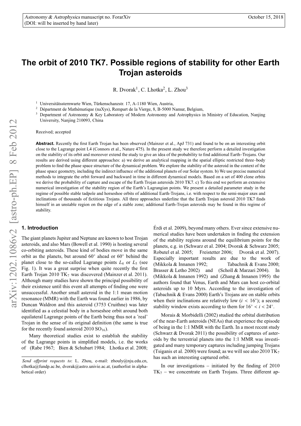 The Orbit of 2010 TK7. Possible Regions of Stability for Other Earth Trojan Asteroids