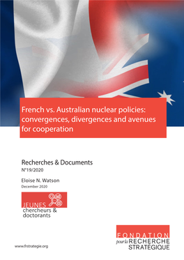 French Vs. Australian Nuclear Policies: Convergences, Divergences and Avenues for Cooperation