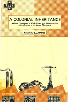 A Colonial Inheritance: Maltese Perceptions of Work, Power And
