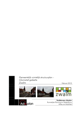 Gemeentelijk Ruimtelijk Structuurplan – Informatief Gedeelte Zwalm Februari 2013
