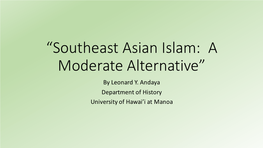Moderate Islam in Southeast Asia