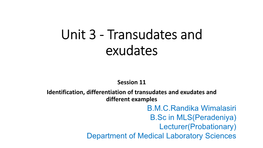 Unit 3 - Transudates and Exudates