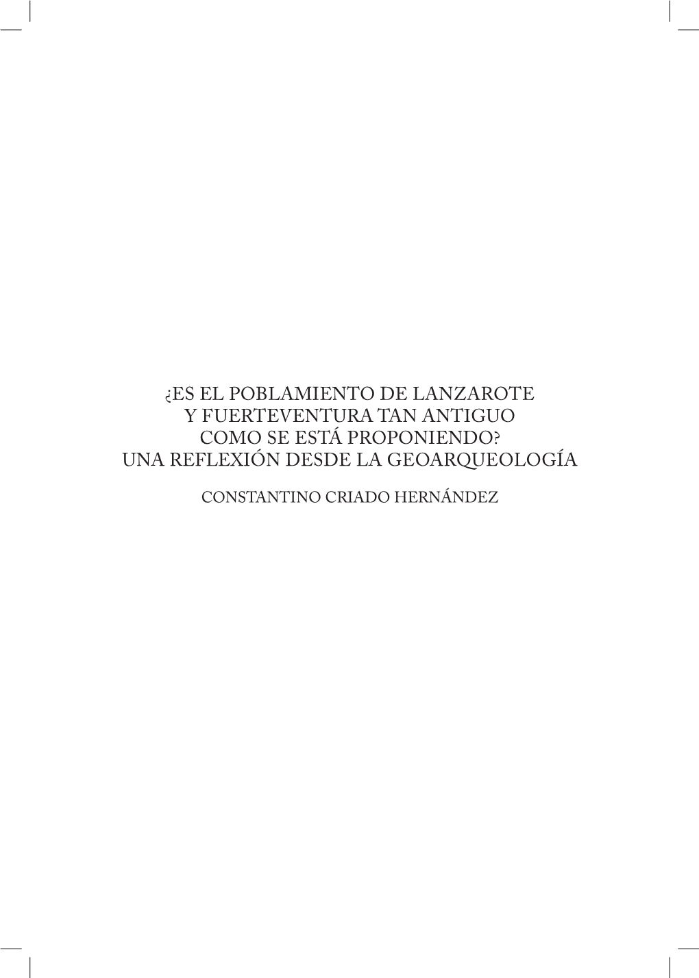 ¿Es El Poblamiento De Lanzarote Y Fuerteventura Tan Antiguo Como Se Está Proponiendo? Una Reflexión Desde La Geoarqueología