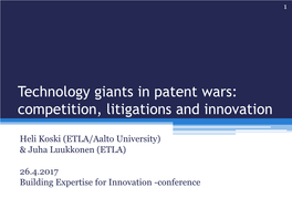Technology Giants in Patent Wars: Competition, Litigations and Innovation