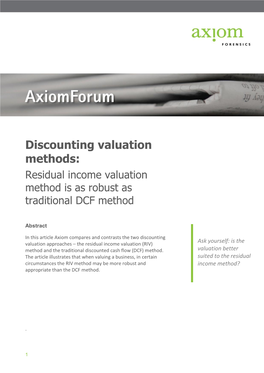 Discounting Valuation Methods: Residual Income Valuation Method Is As Robust As Traditional DCF Method