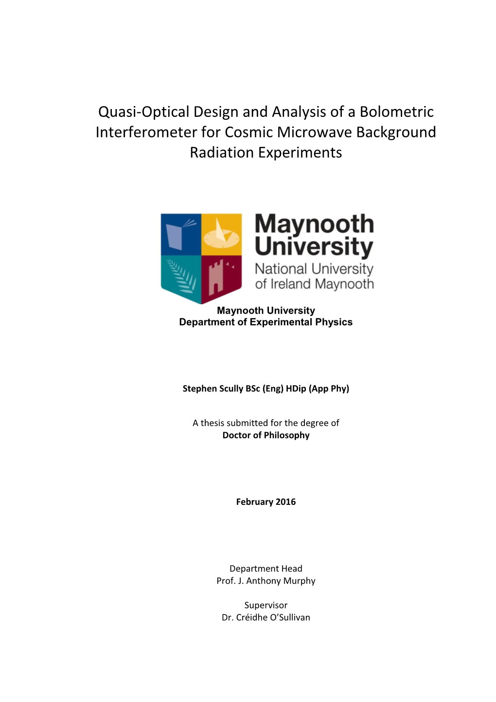 Quasi-Optical Design and Analysis of a Bolometric Interferometer for ...