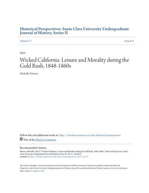 Wicked California: Leisure and Morality During the Gold Rush, 1848-1860S Michelle Khoury