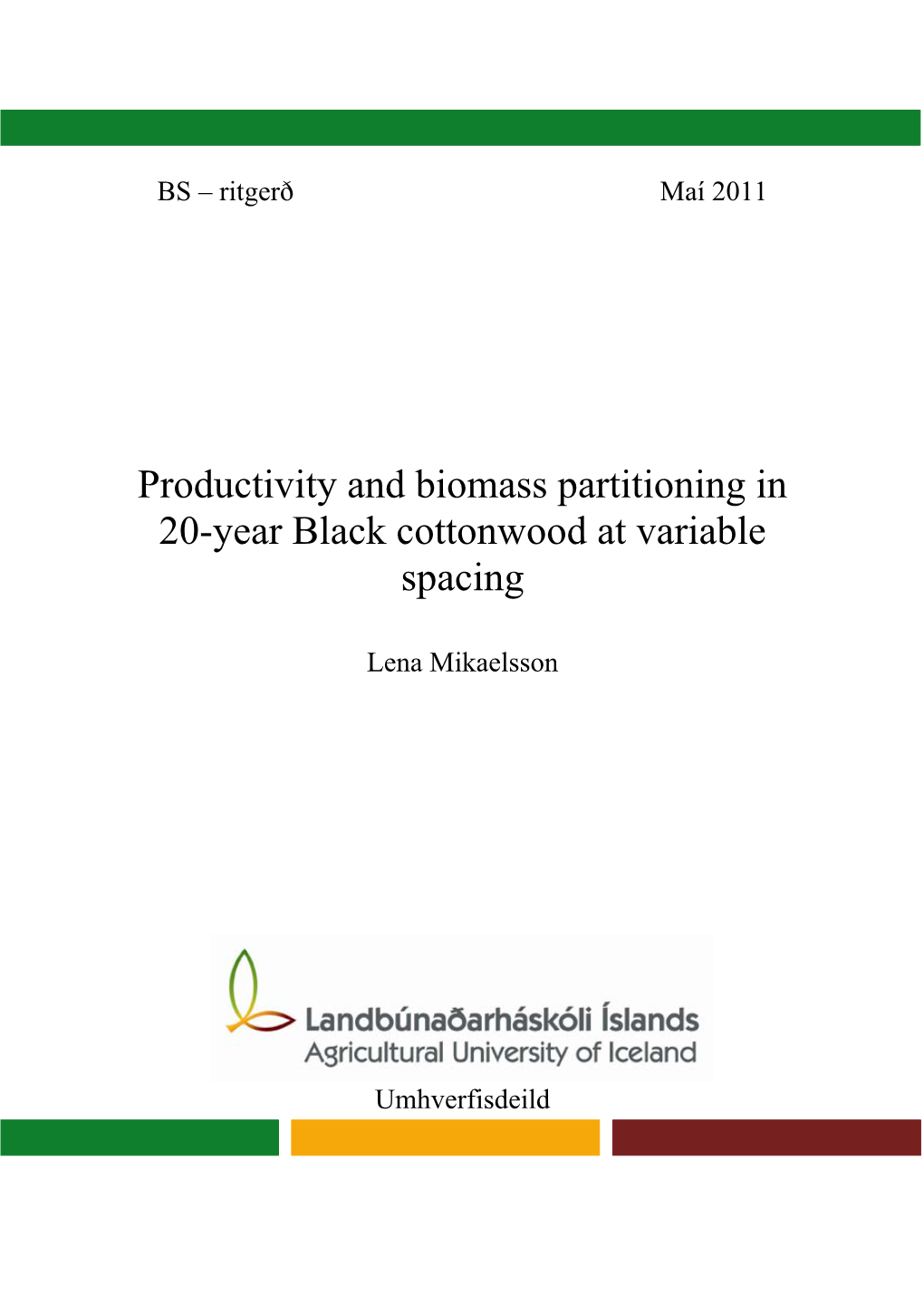 Productivity and Biomass Partitioning in 20-Year Black Cottonwood at Variable Spacing