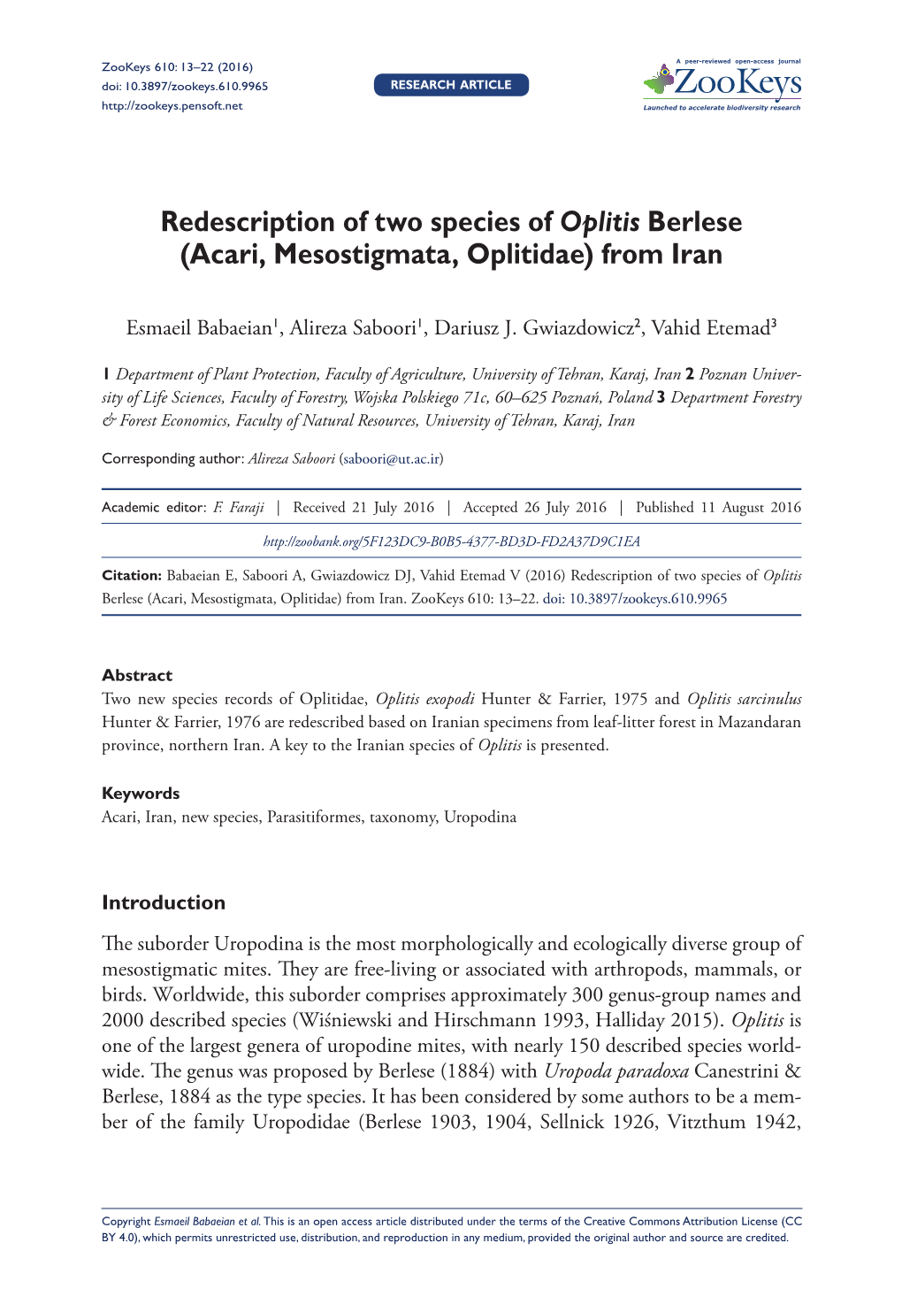 Acari, Mesostigmata, Oplitidae) from Iran 13 Doi: 10.3897/Zookeys.610.9965 RESEARCH ARTICLE Launched to Accelerate Biodiversity Research