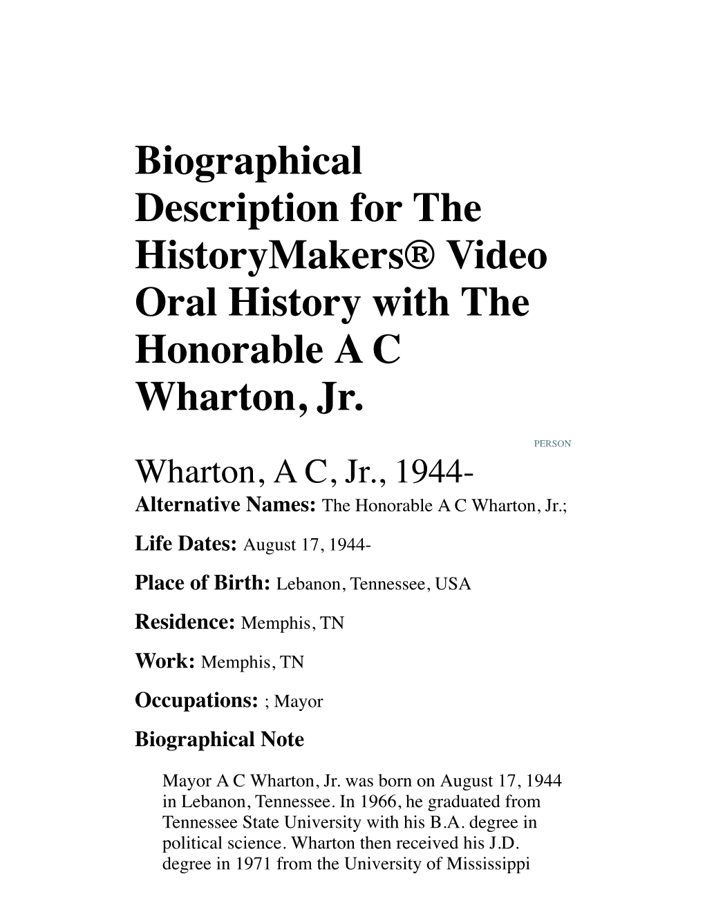 Biographical Description for the Historymakers® Video Oral History with the Honorable a C Wharton, Jr