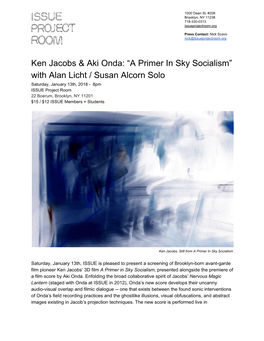 Ken Jacobs & Aki Onda: “A Primer in Sky Socialism” with Alan Licht