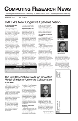 CRN What It Was Doing and Why It Was Cognitive Systems Vision Doing It, and to Recover from Mental Continued on Page 8 Expanding the Pipeline