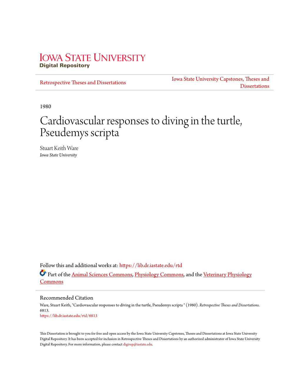 Cardiovascular Responses to Diving in the Turtle, Pseudemys Scripta Stuart Keith Ware Iowa State University