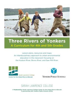 Three Rivers of Yonkers a Curriculum for 4Th and 5Th Grades