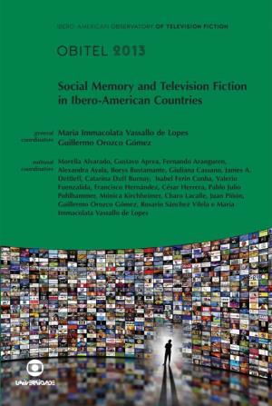 Ibero4american Television Fiction Observatory Obitel 2013 Social