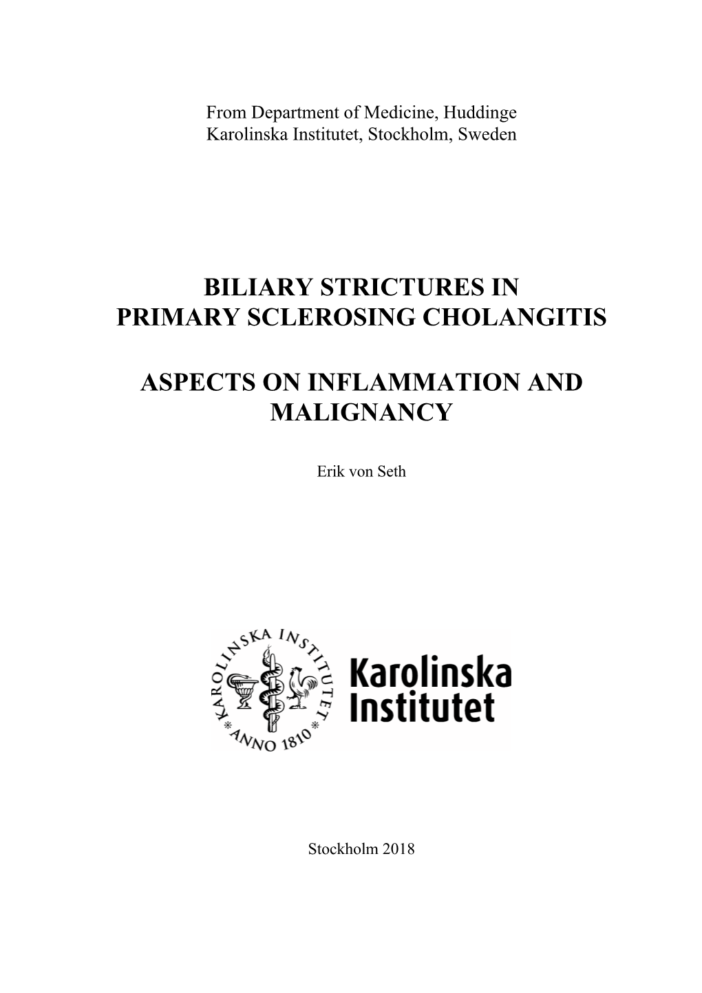 Biliary Strictures in Primary Sclerosing Cholangitis