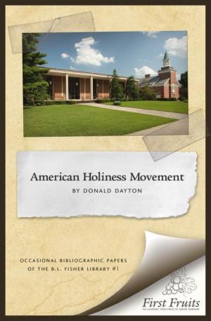 The American Holiness Movement: a Bibliographic Introduction, by Donald W