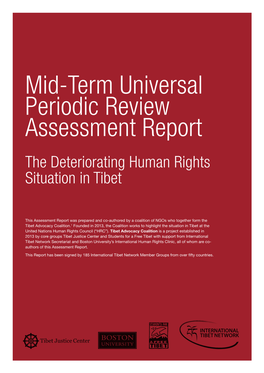 Mid-Term Universal Periodic Review Assessment Report the Deteriorating Human Rights Situation in Tibet