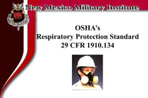 OSHA's Respiratory Protection Standard 29 CFR 1910.134