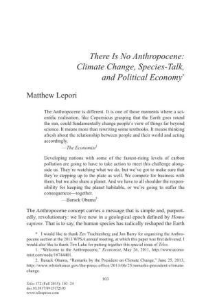 There Is No Anthropocene: Climate Change, Species-Talk, and Political Economy*