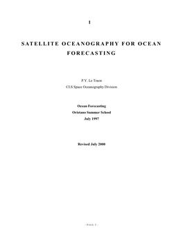 Satellite Oceanography for Ocean Forecasting