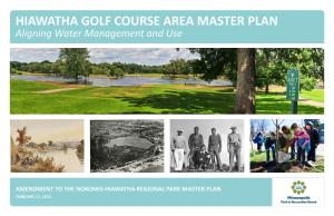 HIAWATHA GOLF COURSE AREA MASTER PLAN Aligning Water Management and Use