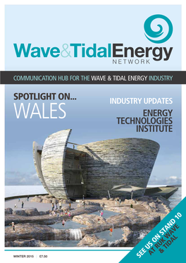 Spotlight On... Industry Updates Energy Wales Technologies Institute