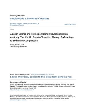 Alaskan Eskimo and Polynesian Island Population Skeletal Anatomy: the "Pacific Arp Adox" Revisited Through Surface Area to Body Mass Comparisons