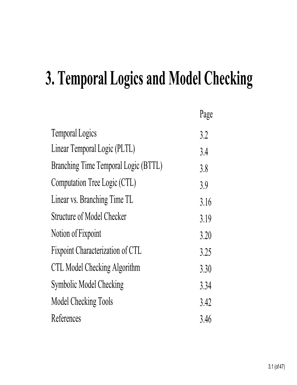 3. Temporal Logics and Model Checking