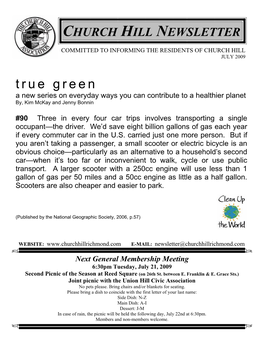 JULY 2009 True Green a New Series on Everyday Ways You Can Contribute to a Healthier Planet By, Kim Mckay and Jenny Bonnin