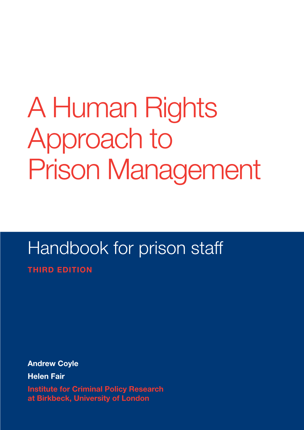 A Human Rights Approach to Prison Management