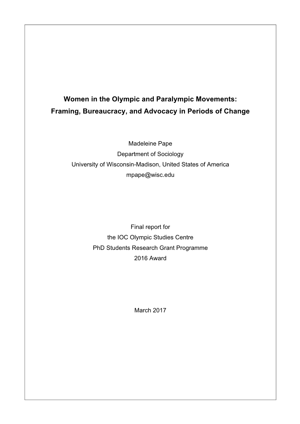 Women in the Olympic and Paralympic Movements: Framing, Bureaucracy, and Advocacy in Periods of Change