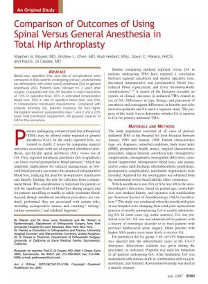 Comparison of Outcomes of Using Spinal Versus General Anesthesia in Total Hip Arthroplasty He Role of Spirin