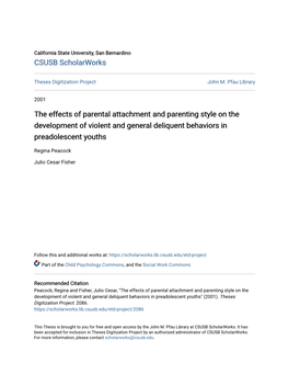 The Effects of Parental Attachment and Parenting Style on the Development of Violent and General Deliquent Behaviors in Preadolescent Youths