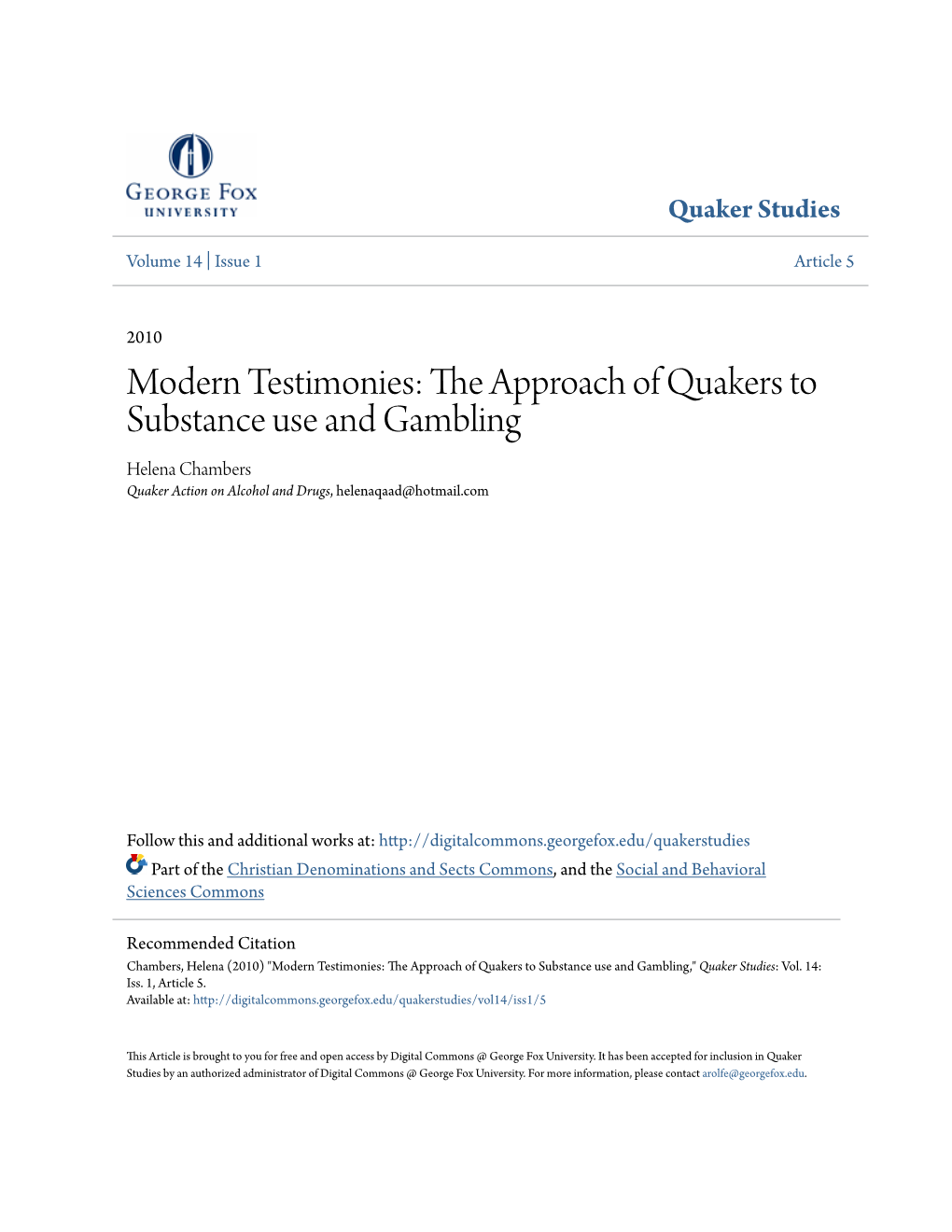 The Approach of Quakers to Substance Use and Gambling Helena Chambers Quaker Action on Alcohol and Drugs, Helenaqaad@Hotmail.Com