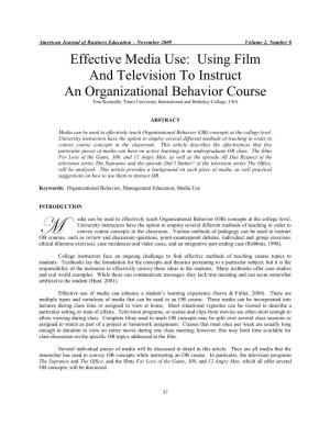 Using Film and Television to Instruct an Organizational Behavior Course Tom Kernodle, Touro University International and Berkeley College, USA