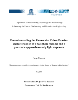Towards Unveiling the Photoactive Yellow Proteins: Characterization of a Halophilic Member and a Proteomic Approach to Study Light Responses
