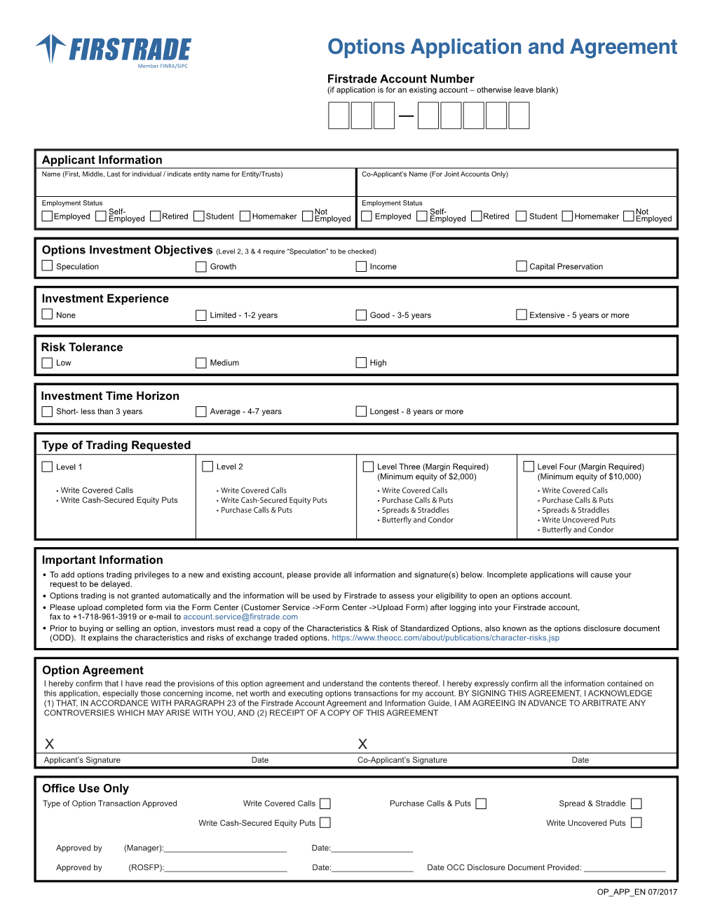 Options Application and Agreement Member FINRA/SIPC Firstrade Account Number (If Application Is for an Existing Account – Otherwise Leave Blank)