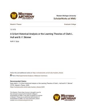 A Q-Sort Historical Analysis Or the Learning Theories of Clark L. Hull and B