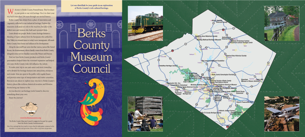 Elcome to Berks County, Pennsylvania. This Brochure Is Your Guide to Our
