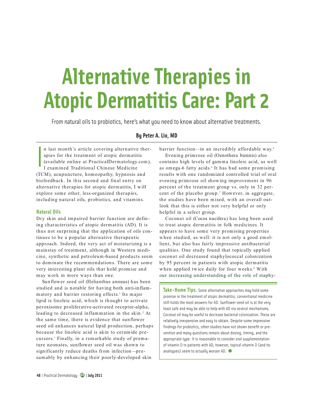 Alternative Therapies in Atopic Dermatitis Care: Part 2 from Natural Oils to Probiotics, Here’S What You Need to Know About Alternative Treatments