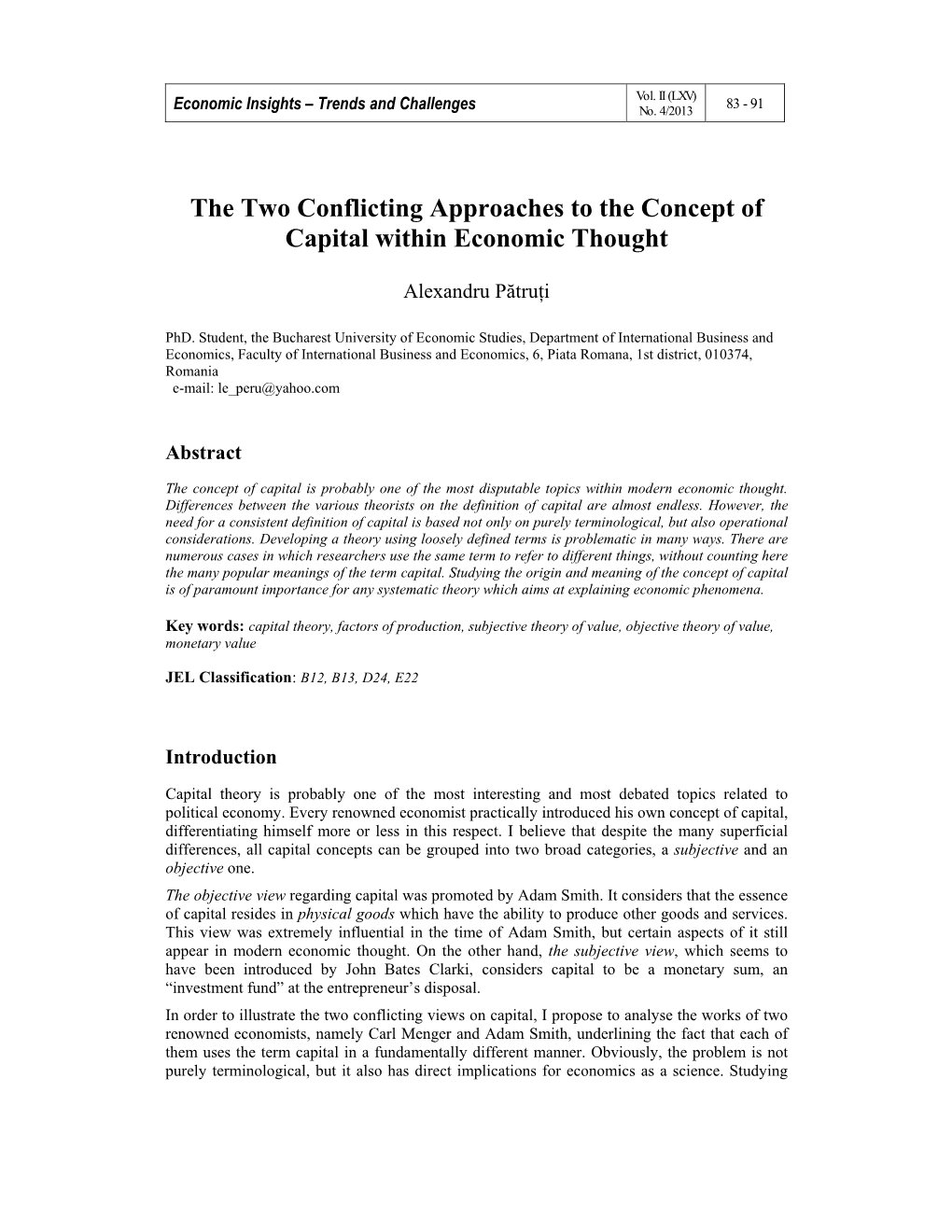 The Two Conflicting Approaches to the Concept of Capital Within Economic Thought