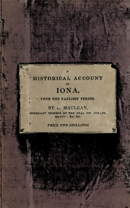 A Historical Account of Iona, from the Earliest Period. By