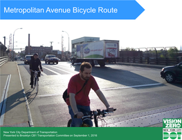 Metropolitan Avenue Bicycle Route