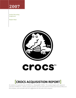 CROCS ACQUISISTION REPORT] an Analysis of a Potential Sale of CROCS Inc., (Nasdaqnm: CROX)
