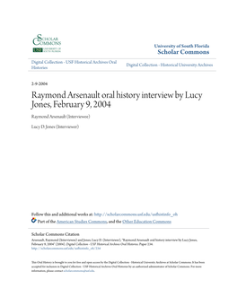 Raymond Arsenault Oral History Interview by Lucy Jones, February 9, 2004 Raymond Arsenault (Interviewee)