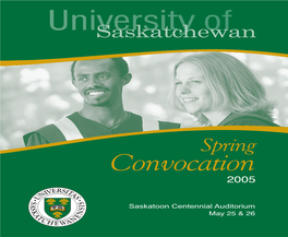 Spring Convocation 2005 Saskatoon Centennial Auditorium