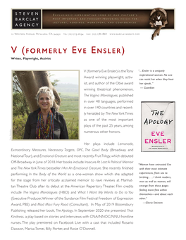 Formerly Eve Ensler) Writer, Playwright, Activist