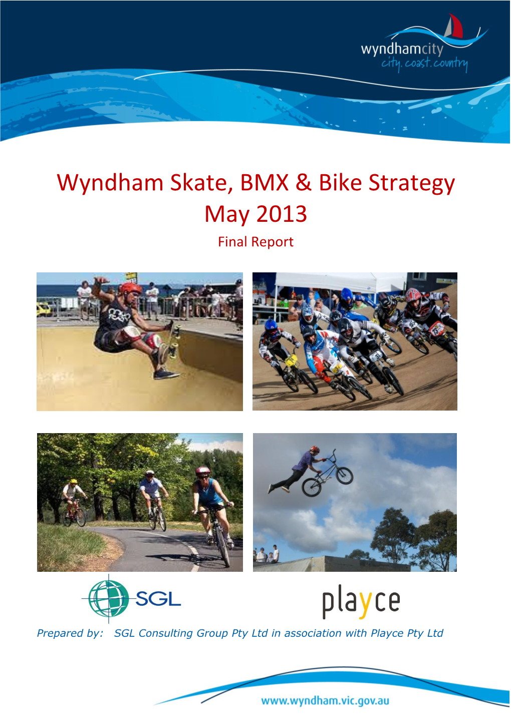 Wyndham Skate, BMX & Bike Strategy May 2013